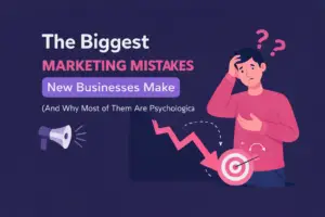 Biggest marketing mistakes new businesses make illustration showing digital marketing strategy errors and business growth challenges